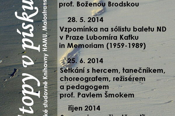Stopy v písku: besedy o tanci připomenou dílo Luboše Ogouna a plánuje se setkání s profesorkou Brodskou Stopy v písku: besedy o tanci připomenou dílo Luboše Ogouna a plánuje se setkání s profesorkou Brodskou