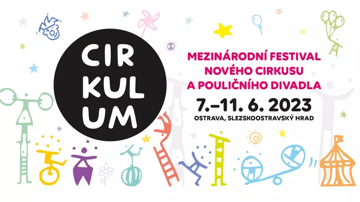 CIRKULUM 2023 - sedmý ročník Mezinárodního festivalu nového cirkusu a pouličního divadla