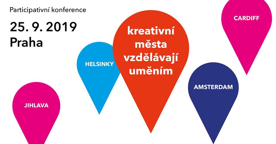 Mezinárodní konference Kreativní města vzdělávají uměním