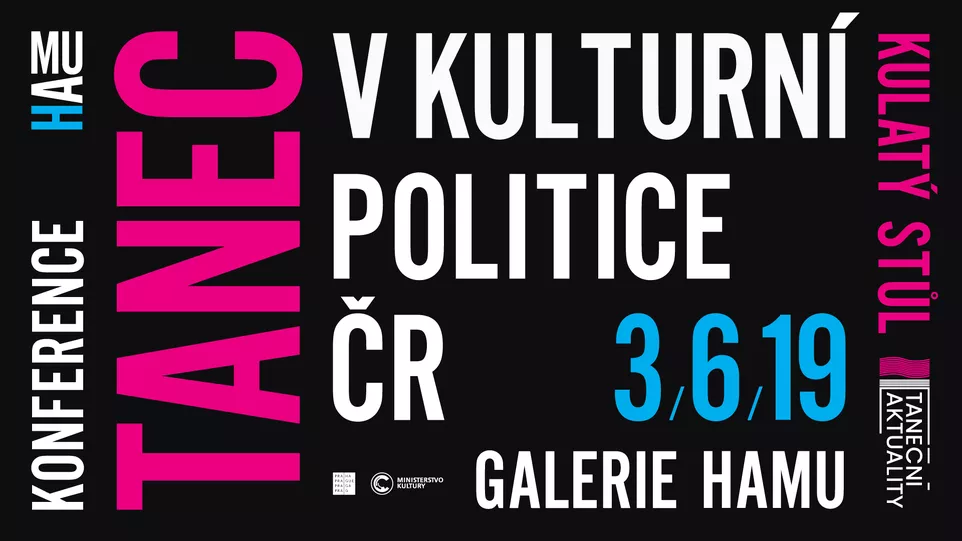 Konference a debata Tanec v kulturní politice zná svůj program