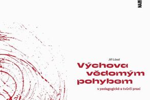 Nakladatelství AMU vydalo metodickou příručku věnovanou vědomému pohybu