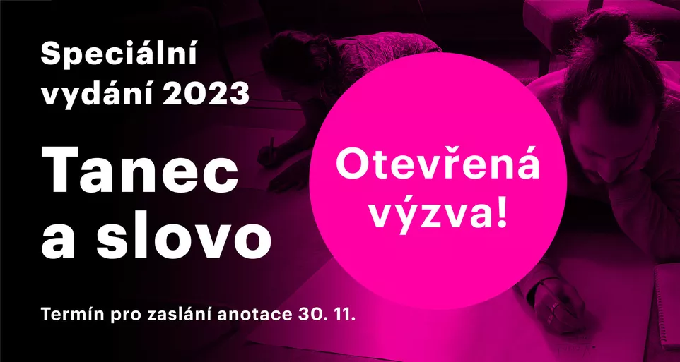 Taneční aktuality vyhlašují otevřenou výzvu pro články do Speciálního vydání 2023: Tanec a slovo