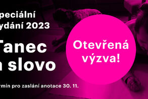 Taneční aktuality vyhlašují otevřenou výzvu pro články do Speciálního vydání 2023: Tanec a slovo
