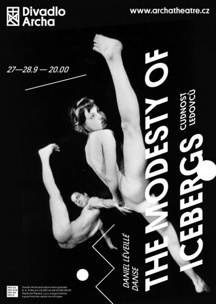 Zářijoví hosté Divadla Archa: Daniel Léveillé Danse a Cudnost ledovců 