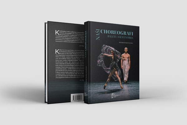 Obálka: Olga Chelpanova a Adrián Szelle v choreografii Lukáša Timuľaka TWO, Balet SND. Foto: Juraj Žilinčár. Kniha: Kristián Kohút & kolektiv: Naši choreografi baletu a ich tvorba.