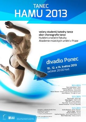 Tanec HAMU 2013: přehlídka tvorby studentů choreografie