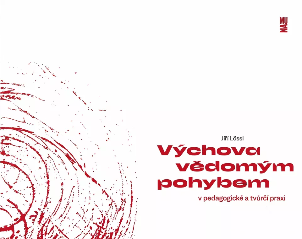 Nakladatelství AMU vydalo metodickou příručku věnovanou vědomému pohybu