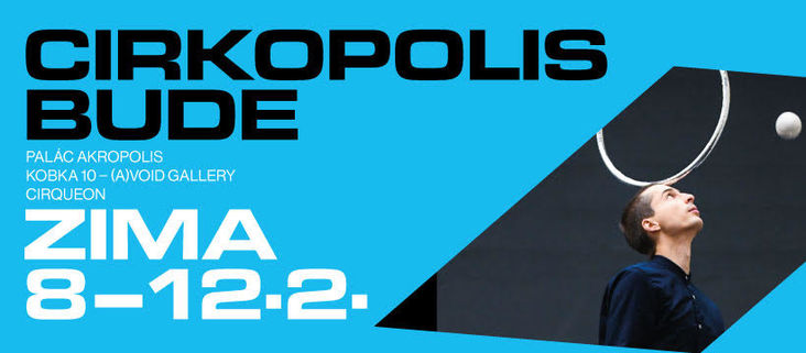 Zimní program festivalu Cirkopolis se odehraje živě za sklem na pražské náplavce a přes live stream 