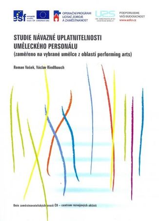 Recenze na publikaci Studie návazné uplatnitelnosti uměleckého personálu (zaměřeno na vybrané umělce z oblasti performing arts)