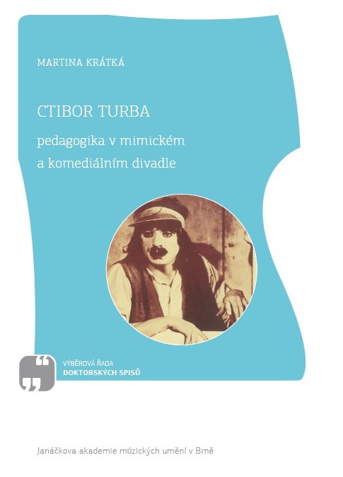 Pohled na uměleckou cestu předního českého mima