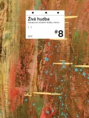 V nakladatelství AMU vyšlo osmé číslo odborného časopisu Živá hudba
