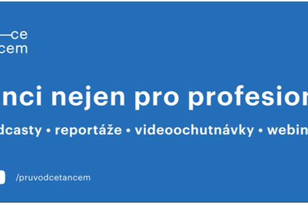 Průvodce tancem rozjíždí nové webináře, které propojí tanec s audiovizí