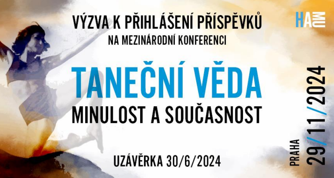 Taneční věda - minulost a současnost 2024: výzva k podávání konferenčních příspěvků