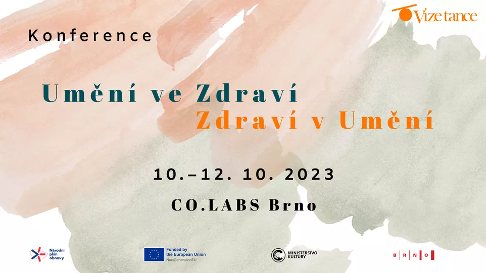 Konference Umění ve zdraví přivítá zástupce mezinárodní kulturní scény v Brně