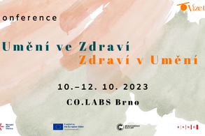 Konference Umění ve zdraví přivítá zástupce mezinárodní kulturní scény v Brně