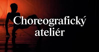 Choreografický ateliér NdB 2018/2019.