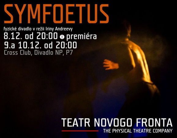 Symfoetus – premiéra Teatra Novogo Fronta
