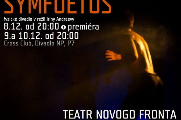 Symfoetus – premiéra Teatra Novogo Fronta