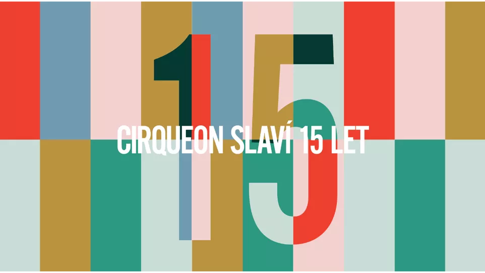 CIRQUEON slaví 15 let od založení 
