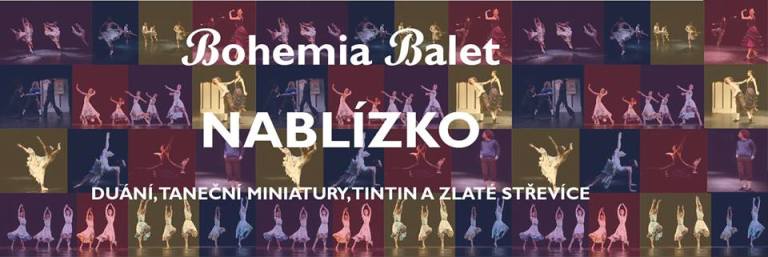 Bohemia Balet nablízko
